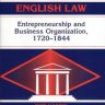 工业化的英国法律：企业精神和商业组织, 1720-1844
