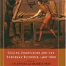 同业工会、创新与欧洲经济, 1400-1800