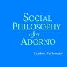 阿多诺之后的社会哲学