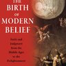 现代信仰的诞生：从中世纪到启蒙运动的信念与判断