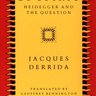Of Spirit: Heidegger and the Question